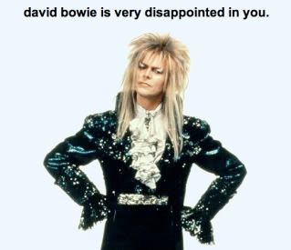 David Bowie disappointed