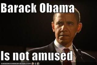 obama not amused